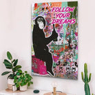 Tableau Street Art Follow your dreams - Montableaudeco